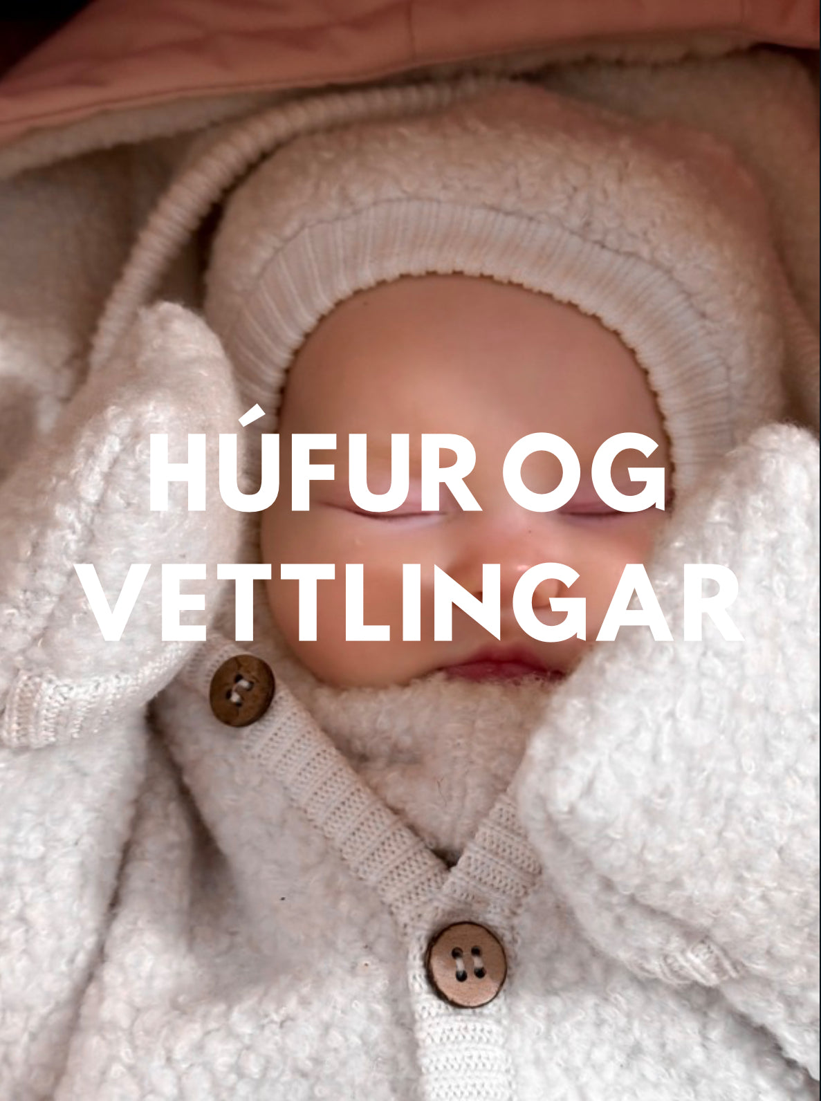 Húfur/Vettlingar/Treflar